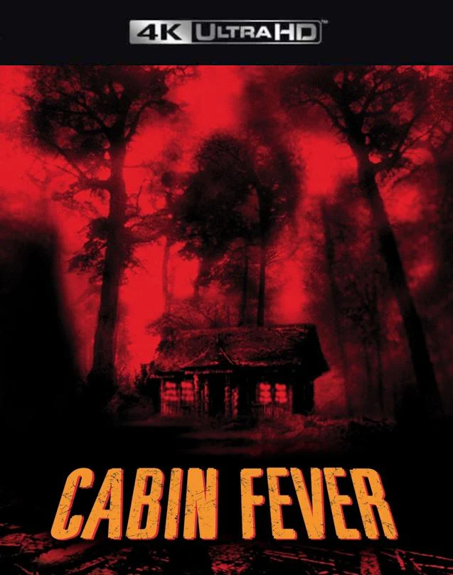 Cabin Fever Unrated VUDU 4K
