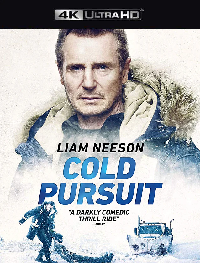 Cold Pursuit VUDU 4K or iTunes 4K