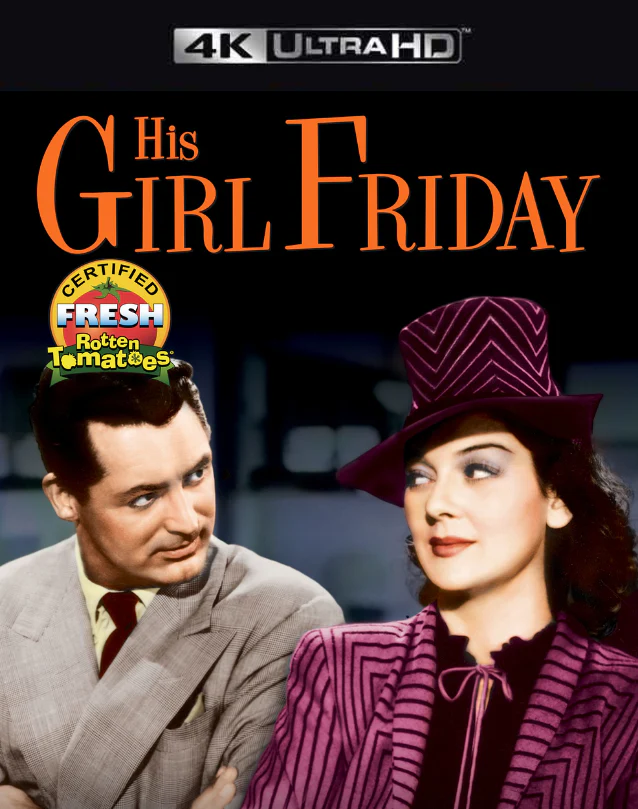 His Girl Friday VUDU 4K or iTunes 4K via MA