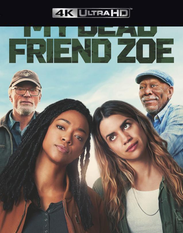 My Dead Friend Zoe VUDU 4K or iTunes 4K via MA