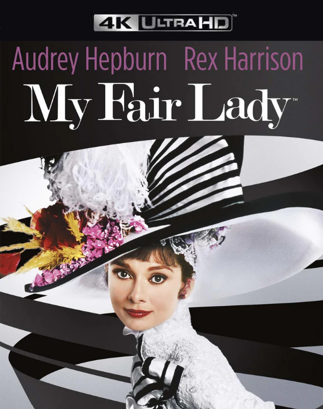 My Fair Lady VUDU 4K or iTunes 4K